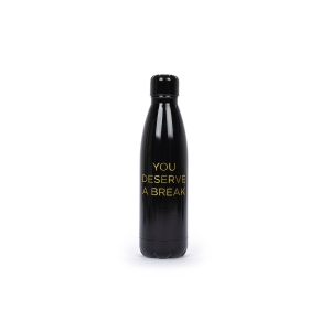 TRI-COASTAL 30134T-30533 YOU DESERVE A BREAK BLACK STEEL BOTTLE